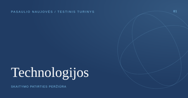Testinio turinio viršelis: Technologijos